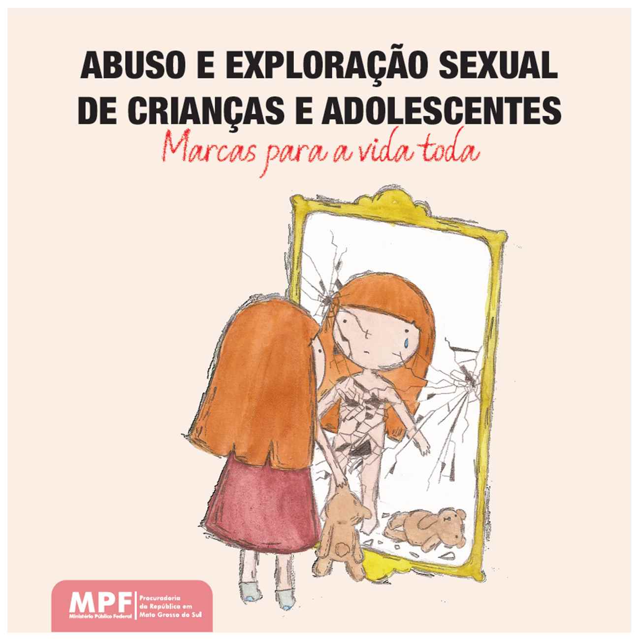 No Dia De Combate Ao Abuso E Exploração Sexual De Crianças E Adolescentes Mpfms Lança Campanha 